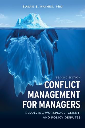 Cover image for Conflict Management for Managers: Resolving Workplace, Client, and Policy Disputes