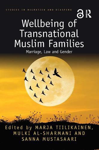 Cover image for Wellbeing of Transnational Muslim Families: Marriage, Law and Gender