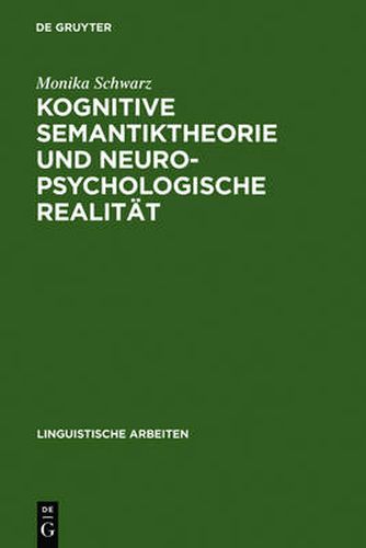 Cover image for Kognitive Semantiktheorie und neuropsychologische Realitat