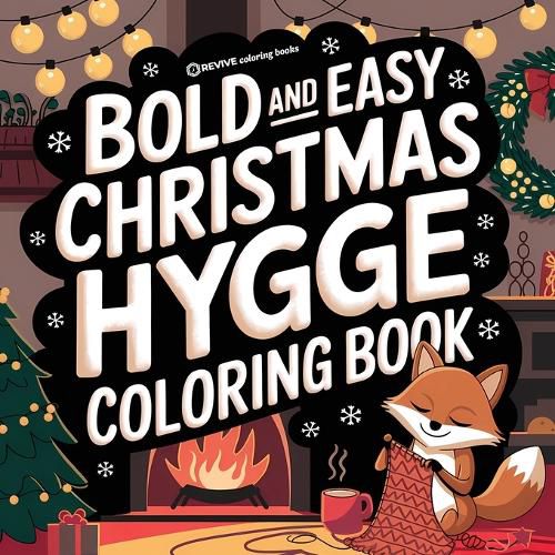 Cover image for Bold & Easy Christmas Hygge Coloring Book