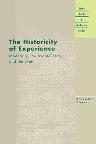 The Historicity of Experience: Modernity, the Avant-garde and the Event