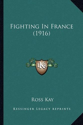 Fighting in France (1916)