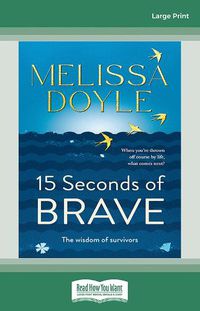 Cover image for Fifteen Seconds of Brave