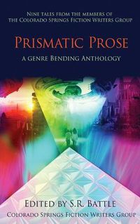 Cover image for Prismatic Prose