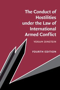 Cover image for The Conduct of Hostilities under the Law of International Armed Conflict