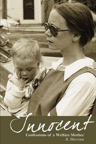 Cover image for Innocent: Confessions of a Welfare Mother