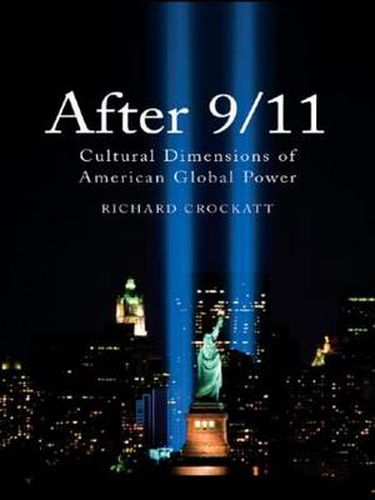 Cover image for After 9/11: Cultural Dimensions of American Global Power