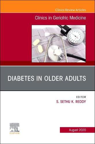 Cover image for Diabetes in Older Adults, An Issue of Clinics in Geriatric Medicine