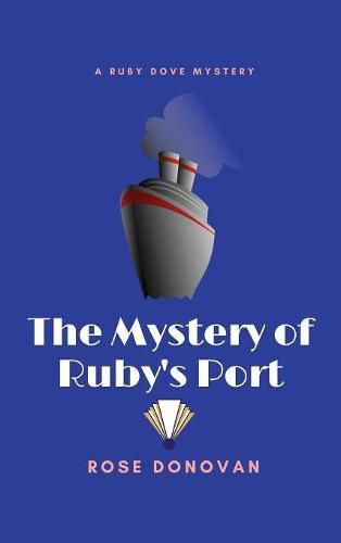 The Mystery of Ruby's Port