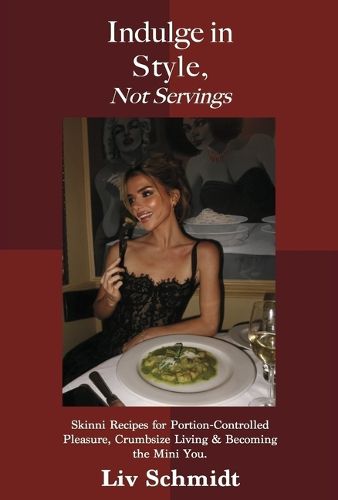Cover image for Indulge in Style, Not Servings