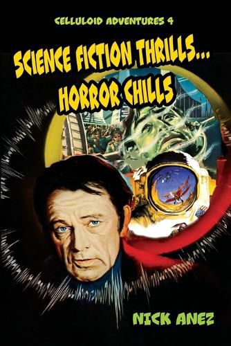 Cover image for Celluloid Adventures 4 Science Fiction Thrills...Horror Chills