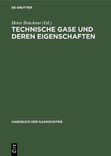 Cover image for Technische Gase Und Deren Eigenschaften