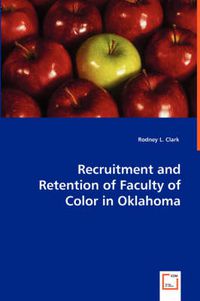 Cover image for Recruitment and Retention of Faculty of Color in Oklahoma