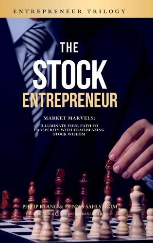 The Stock Entrepreneur