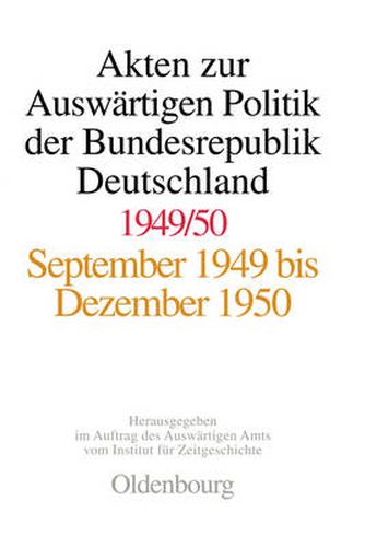 Akten Zur Auswartigen Politik Der Bundesrepublik Deutschland 1949-1950