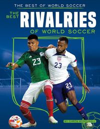 Cover image for Best Rivalries of World Soccer