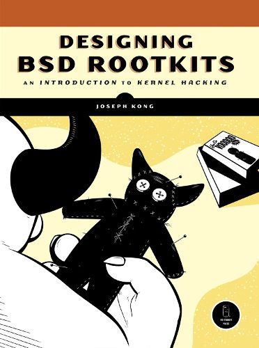 Cover image for Designing Bsd Rootkits