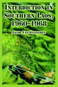 Cover image for Interdiction in Southern Laos, 1960-1968