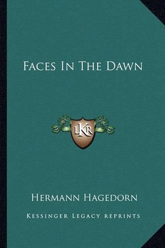 Faces in the Dawn Faces in the Dawn