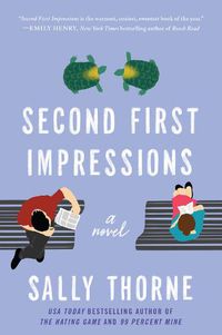 Cover image for Second First Impressions: A Novel