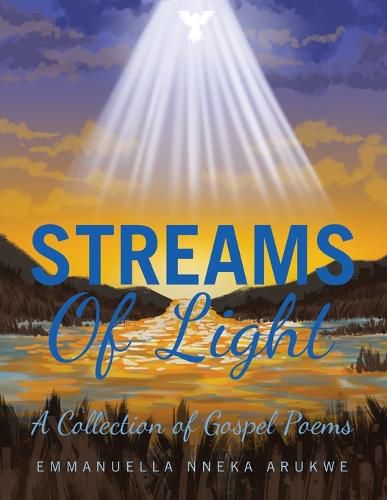 Cover image for Streams of Light: A Collection of Gospel Poems