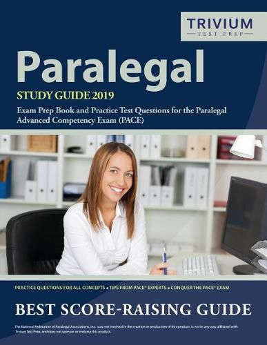 Cover image for Paralegal Study Guide 2019: Exam Prep Book and Practice Test Questions for the Paralegal Advanced Competency Exam (PACE)