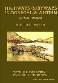 Cover image for Highways and Byways in Donegal and Antrim: Donegal