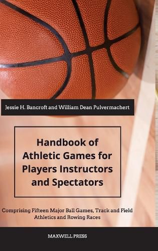 Cover image for Handbook of Athletic Games for Players, Instructors, and Spectators