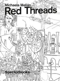 Cover image for Michaela Melian: Red Threads