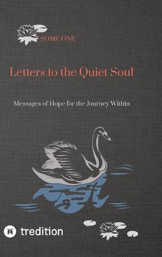 Cover image for Letters to the Quiet Soul