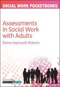 Cover image for The Pocketbook Guide to Assessments in Social Work with Adults