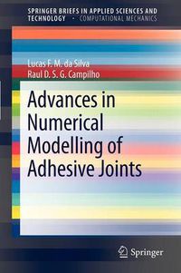 Cover image for Advances in Numerical Modeling of Adhesive Joints