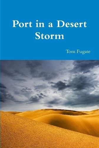 Cover image for Port in a Desert Storm