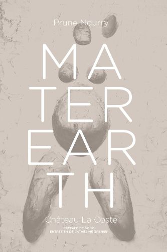 Cover image for Prune Nourry: Mater Earth