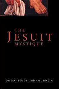 Cover image for The Jesuit Mystique