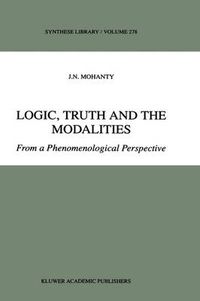 Cover image for Logic, Truth and the Modalities: From a Phenomenological Perspective