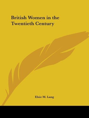 Cover image for British Women in the Twentieth Century (1929)