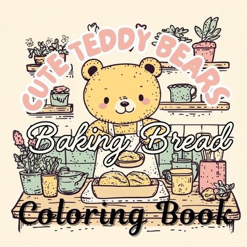 Cover image for Cute Teddy Bears Baking Bread