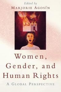 Cover image for Women, Gender and Human Rights: A Global Perspective