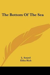 Cover image for The Bottom of the Sea