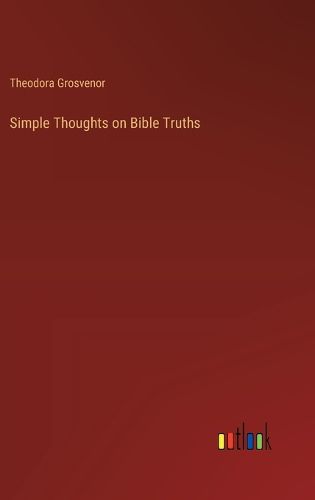 Cover image for Simple Thoughts on Bible Truths