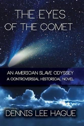 Cover image for The Eyes of the Comet: An American Slave Odyssey