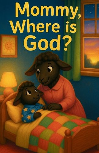 Cover image for Mommy, Where is God?