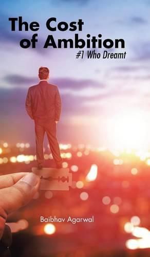 Cover image for The Cost of Ambition: #1 Who Dreamt