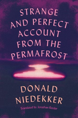 Strange and Perfect Account from the Permafrost