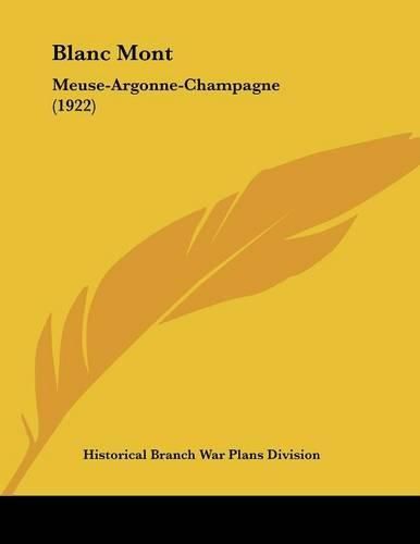 Cover image for Blanc Mont: Meuse-Argonne-Champagne (1922)