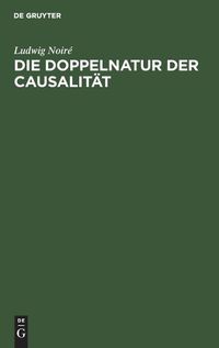 Cover image for Die Doppelnatur Der Causalitat