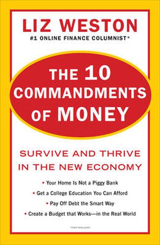 Cover image for 10 Commandments of Money: Survive and Thrive in the New Economy