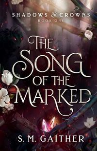 Cover image for The Song of the Marked