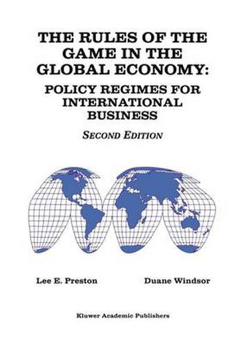 Cover image for The Rules of the Game in the Global Economy: Policy Regimes for International Business